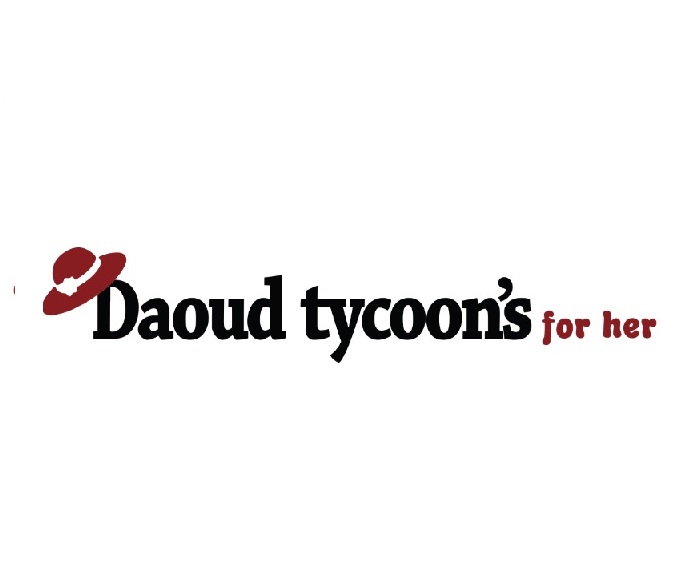 Daoud tycoons for her
